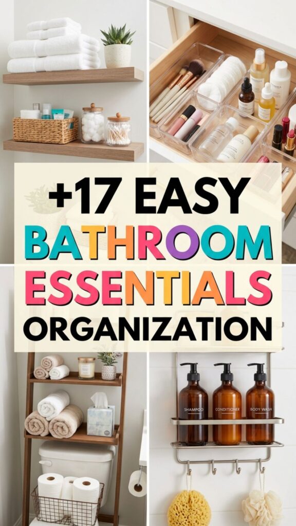 1. 17 Easy Bathroom Essentials Organization Ideas for Busy Mornings