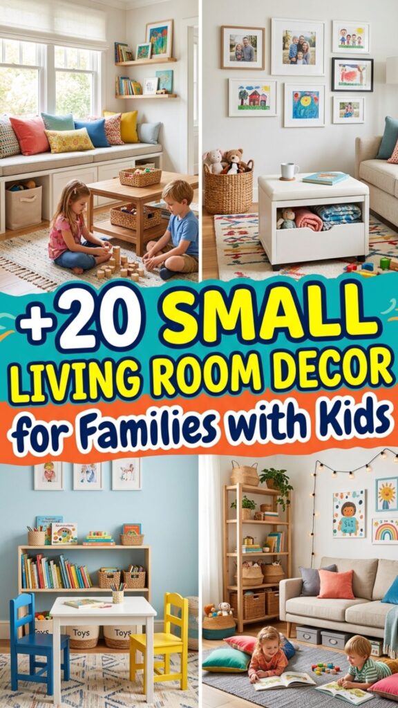 1. 20 Small Living Room Decor Ideas for Families with Kids